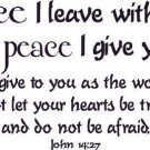 John 14:27, Vinyl Wall Art, Peace I Leave with You, My Peace I Give You Not A...