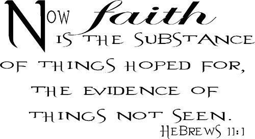 Hebrews 11:1, Bible verse wall decals, scripture, Vinyl Art, stickers, love quot
