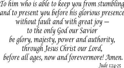 Jude 1:24-25, Vinyl Wall Art, Him Able Keep Falling Present, Glory, Honor