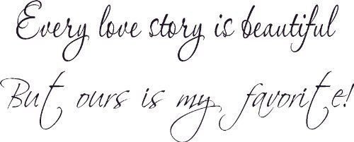 Every Love Story, Bible verse wall decals, Vinyl Art, stickers, love quotes