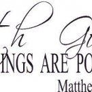 Matthew 19:26, Vinyl Wall Art, with God All Things Are Possible, Christ, Mira...