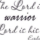 Exodus 15:3, Vinyl Wall Art, the Lord Is a Warrior, His Name
