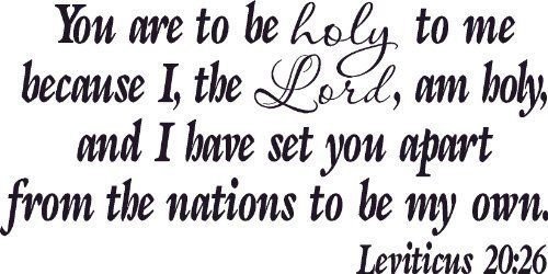 Leviticus 20:26, Vinyl Wall Art, Holy to the Lord, Set Apart, to Be His Own