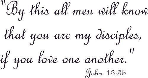 John 13:35, Vinyl Wall Art, By This All Men Will Know Disciples Love One Another