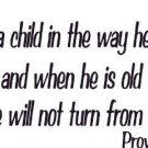Proverbs 22:6, Bible verse wall decals, scripture, Vinyl Art, stickers, love