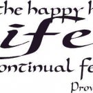 Proverbs 15:15, Vinyl Wall Art, For the Happy Heart, Life Is a Continual Feast