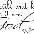 Psalm 46:10, Bible verse wall decals, scripture, Vinyl Art, stickers, love quote