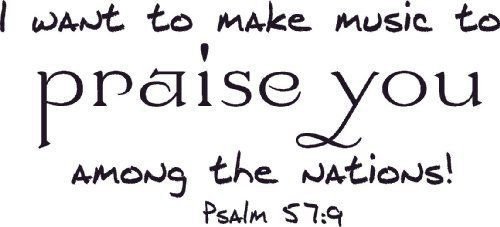Psalm 57:9, Bible verse wall decals, scripture, Vinyl Art, stickers, love