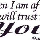 Psalm 56:3 Bible verse wall decals, scripture, Vinyl Art, stickers, love quote