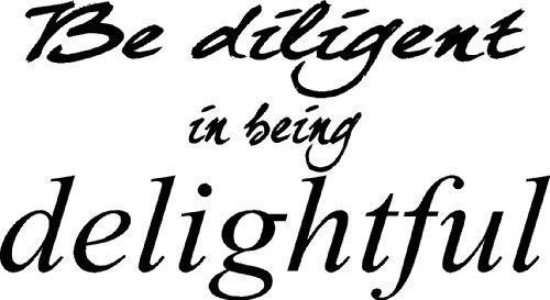 Be Diligent, 11"x 22" Bible Verse Wall Decal by Scripture Wall Art