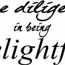 Be Diligent, 11"x 22" Bible Verse Wall Decal by Scripture Wall Art