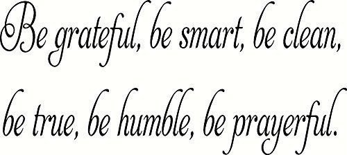 Be Grateful, Be Smart, 11 x 22 Bible Verse Wall Decal by Scripture Wall Art
