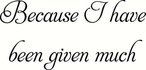 Because I 11 x 22 Bible Verse Wall Decal by Scripture Wall Art love quotes