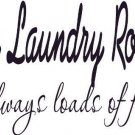 Laundry Always Loads of Fun Vinyl Wall Art Room Decor, Decal, Laundry Room De...