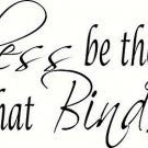 Bless the Tie, Bible verse wall decals, scripture, Vinyl Art, stickers, love
