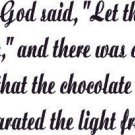 Chocolate, Bible verse wall decals, scripture, Vinyl Art, stickers, love