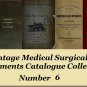 ILLUSTRATED SURGICAL COLLECTION SET 2 - INSTRUMENTS APPLIANCES CATALOGS