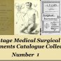 ILLUSTRATED SURGICAL MEDICAL COLLECTION SET 5 - INSTRUMENTS APPLIANCES CATALOGS
