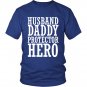 The husband shirt Husband Daddy Protector Hero T-Shirt Father's Day Gift Shirt