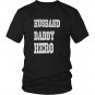 Papa Shirt Husband Daddy Hero Father Daddy Father's Day Gift New Best Dad