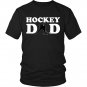 Hockey Dad Funny Shirt Men Sports Father's Day Gift Tee Unisex T-Shirt
