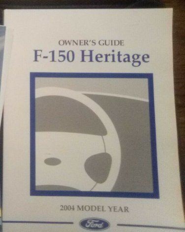 FORD F-150 HERITAGE - 2004 - OWNER'S GUIDE