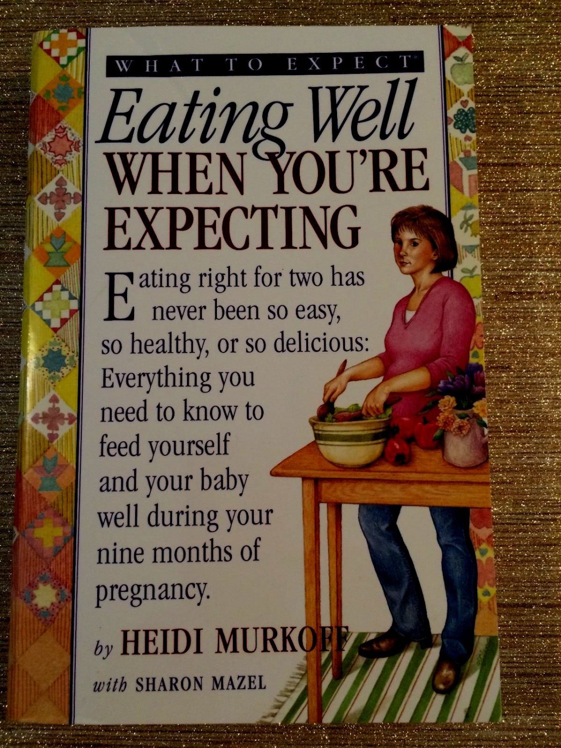 What to expect Eating well when you are expecting