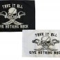 Take It All, Give Nothing Back - 12""X18"" Double Sided Nylon Flag