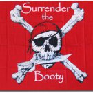 Surrender the Booty - 3"X5" Nylon Flag (Red)
