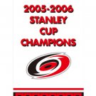 2005-2006 STANLEY CUP flag