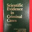 University Textbook: Scientific Evidence in Criminal Cases by James E. Starrs