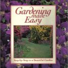 Gardening Made Easy (1995, Hardcover) (1995)