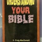 Understanding Your Bible [Paperback] [Jan 01, 2002]