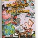 The Book Report from the Black Lagoon  (2010, Paperback)
