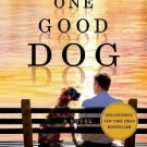 NEW One Good Dog by Susan Wilson