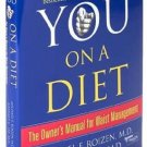 You on a Diet: The Owner's Manual for Waist Management