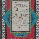 Twelve Golden Threads by Aliske Webb (1996, Hardcover)