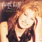Faith Hill  - It Matters to Me (CD, Aug-1995, Warner Bros.)
