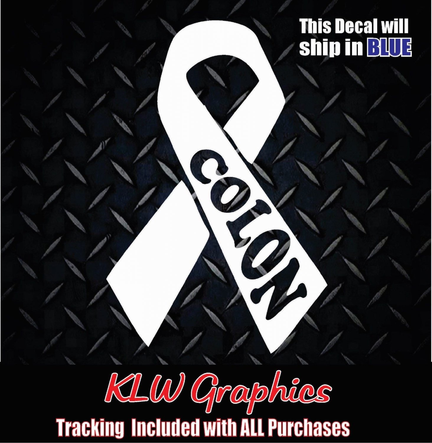 Colon Ribbon * Vinyl Decal Sticker Cancer Family Car window Truck suv