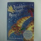 Troublesome Angels and Flying Machines - Hazel Marshall