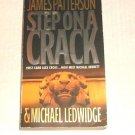 Michael Bennett: Step on a Crack 1 by James Patterson and Michael Ledwidge (2008
