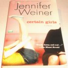 Certain Girls by Jennifer Weiner (2009, Paperback)