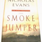 The Smoke Jumper by Nicholas Evans (2001, Hardcover)