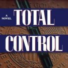 Total Control by David Baldacci (1997, Hardcover)