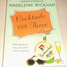 Cocktails for Three by Madeleine Wickham (2006, Paperback)