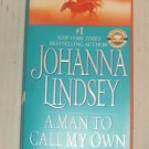 BOOK A MAN TO CALL MY OWN BY JOHANNA LINDSEY