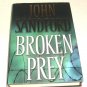 Broken Prey by John Sandford (2005, Hardcover)