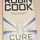 CURE by ROBIN COOK (papperback 2010)