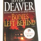 The Bodies Left Behind by Jeffery Deaver (2008, Hardcover)