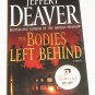 The Bodies Left Behind by Jeffery Deaver (2008, Hardcover)